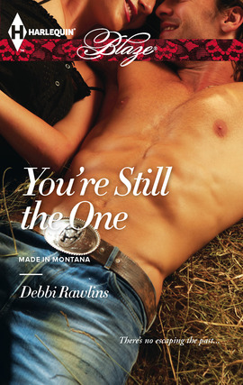 Title details for You're Still the One by Debbi Rawlins - Available